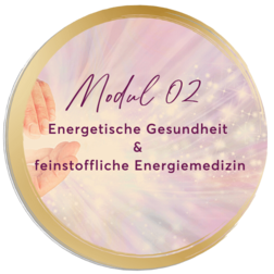 Mirja Lang - online Ausbildung zum Lifecoach & Intuitionscoach - Modul 02: Energetische Gesundheit & feinstoffliche Energiemedizin